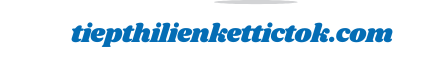 tiepthilienkettictok.com